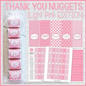 Thank You Nugget {Light Pink Edition} PRINTABLE