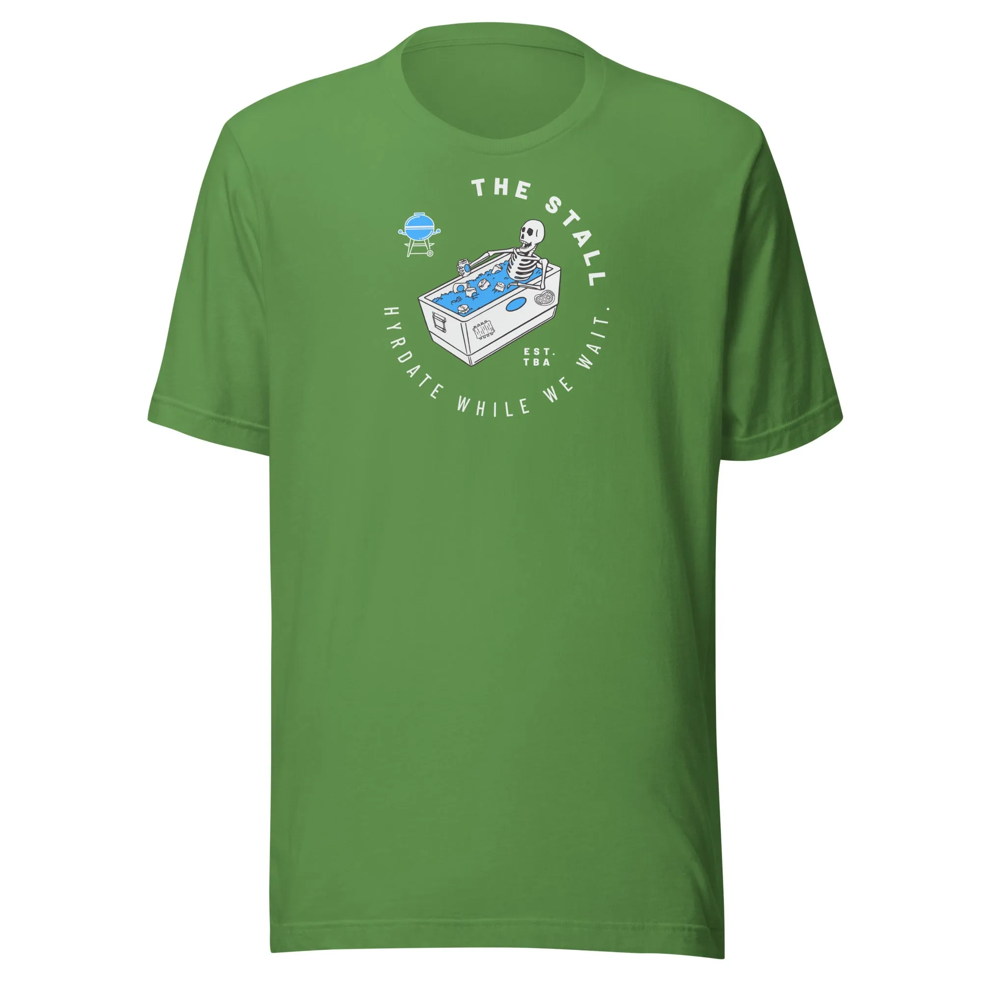 The Stall - Hydrate While We Wait t-shirt